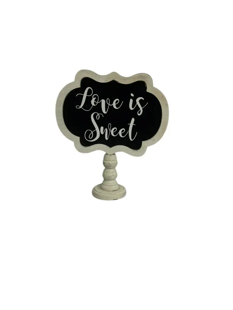 Dessert Sign:  Love is Sweet-White 
