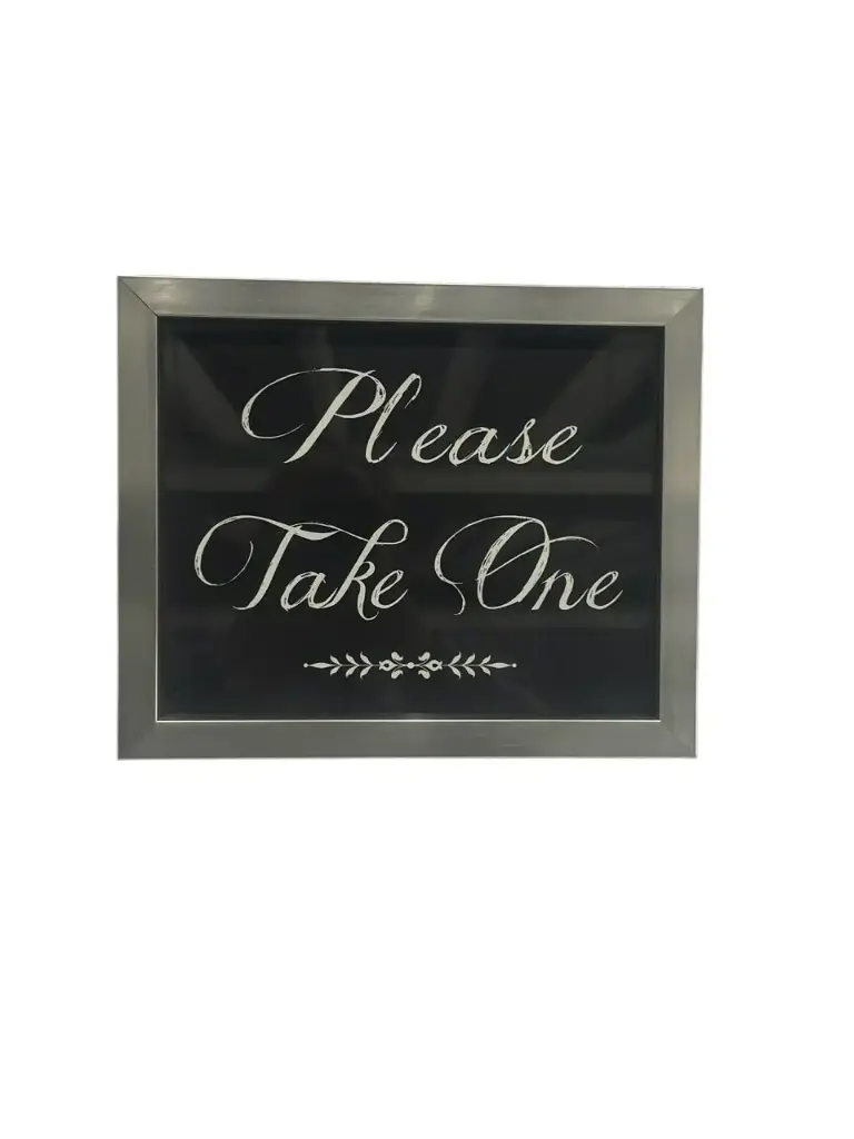 Please Take One Sign
