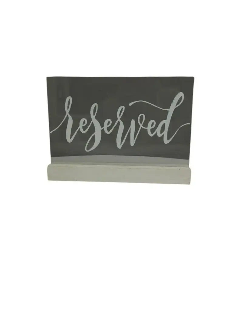 Reserved Acrylic w/White Base 