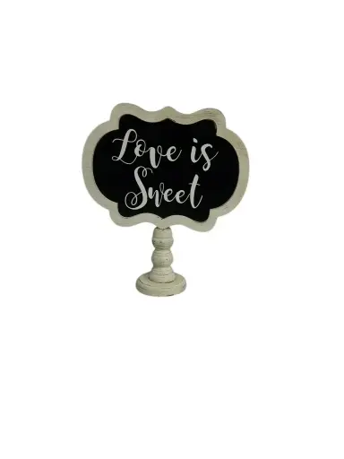 Dessert Sign:  Love is Sweet-White 