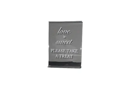 Dessert Sign:  Acrylic Love is Sweet Sign 