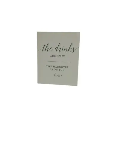 Bar Sign:  The Drinks are on us-Interchangeable Frame