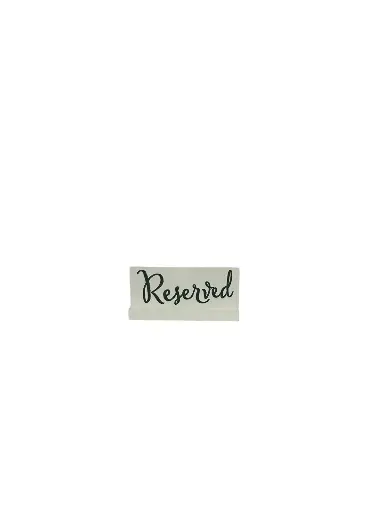 White w/Gray Reserved Sign 